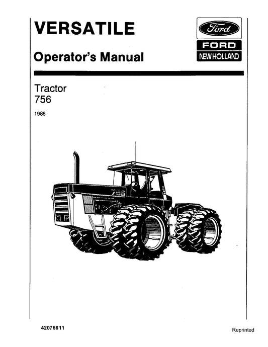 New Holland Ford Versatile 756 Mech & P Shift 4WD Tractor Operator's Manual (42075611)