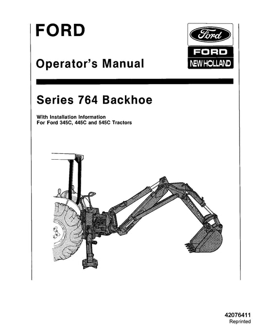 Ford 764 Backhoe on 345 445 545C Tractors Operator's Manual (42076411)