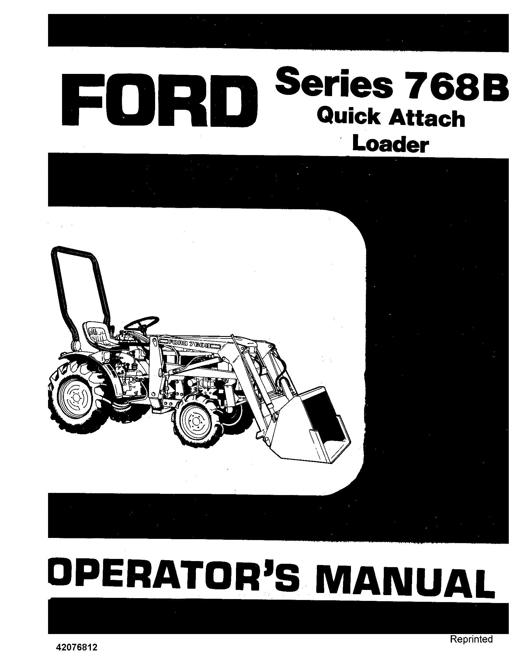 Ford 768B Quick Attach Loader Series Operator's Manual (42076812)