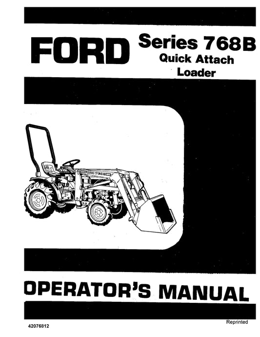 Ford 768B Quick Attach Loader Series Operator's Manual (42076812)