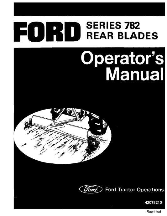 Ford A Series 782 Rear Blades Operator's Manual (42078210)