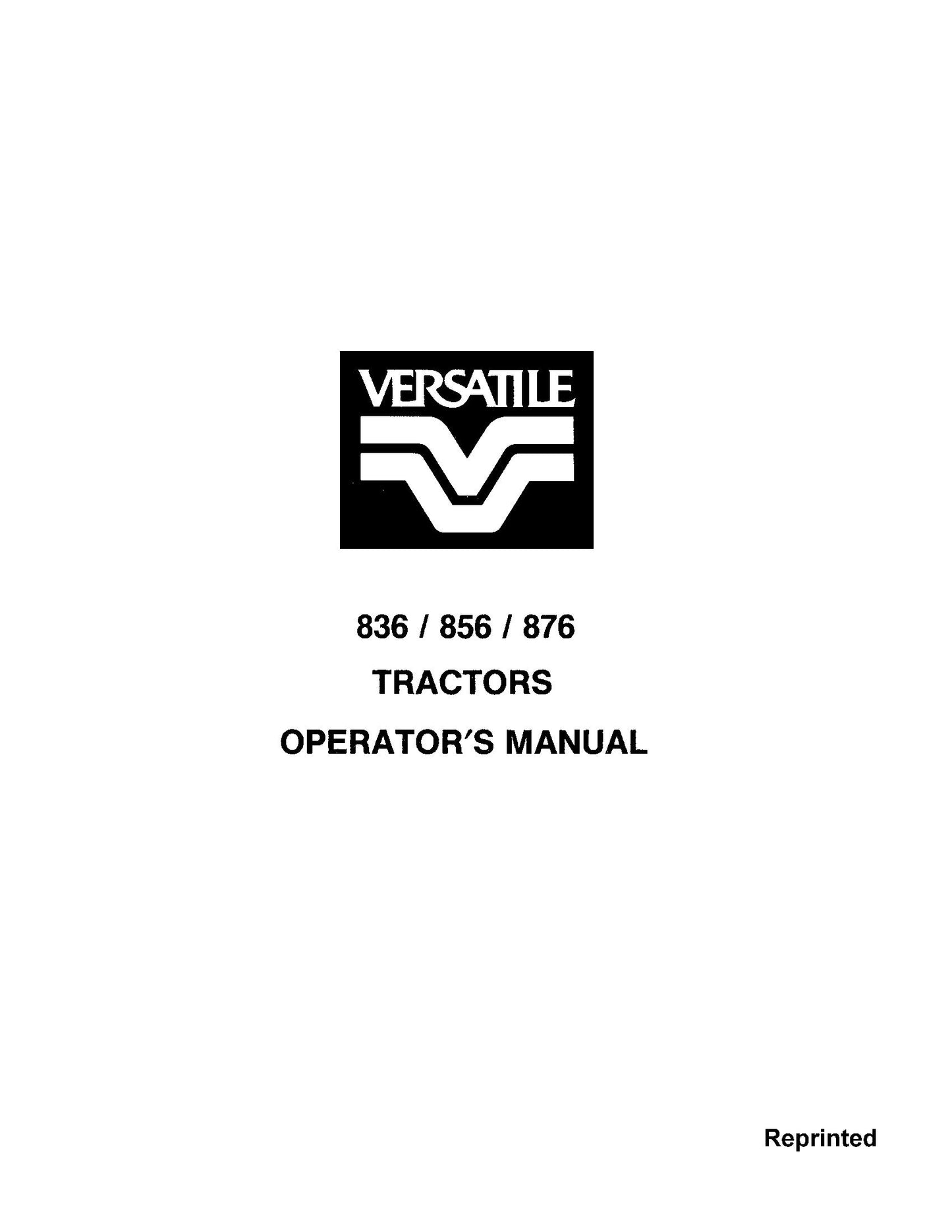 New Holland Ford Versatile 836, 856, 876 Mech & P Shift V97573 Operator's Manual (42083632)