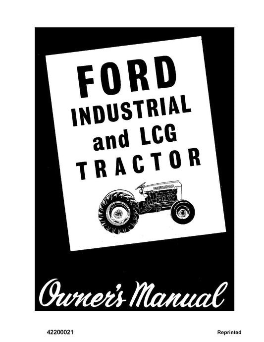 Ford 2000, 4000 Series Industrial & LCG 1962 Operator's Manual (42200021)