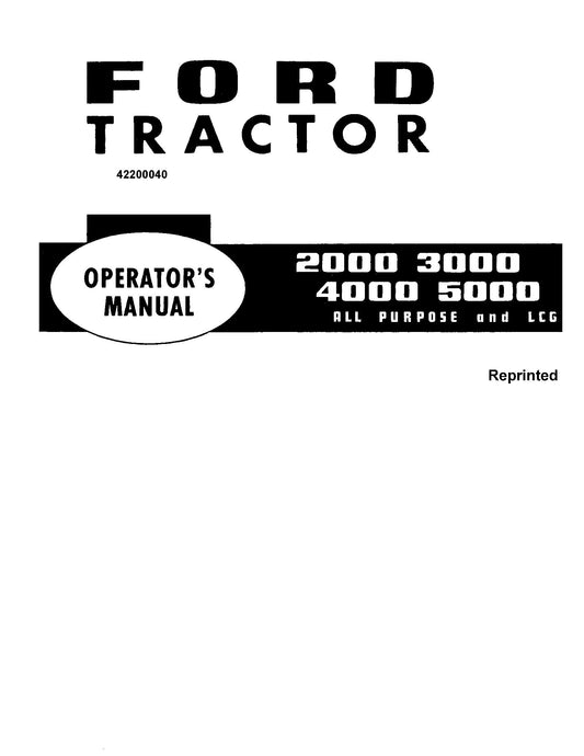 Ford 2000, 3000,4000,5000 All Purpose & LCG 1965-67 Operator's Manual (42200040)