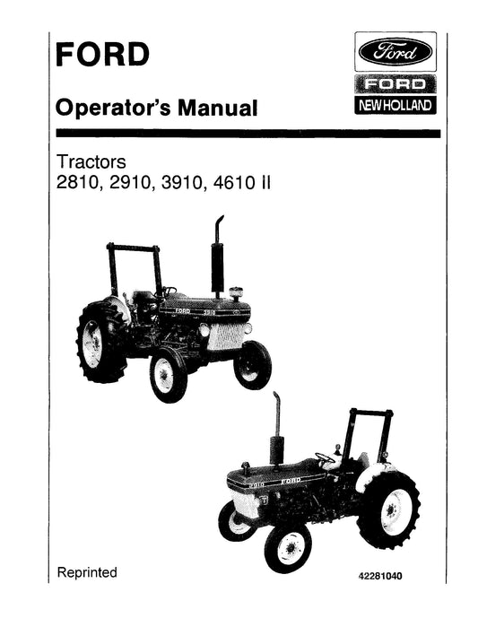 Ford 2810 2910 3910 4610 II Operator's Manual (42281040)