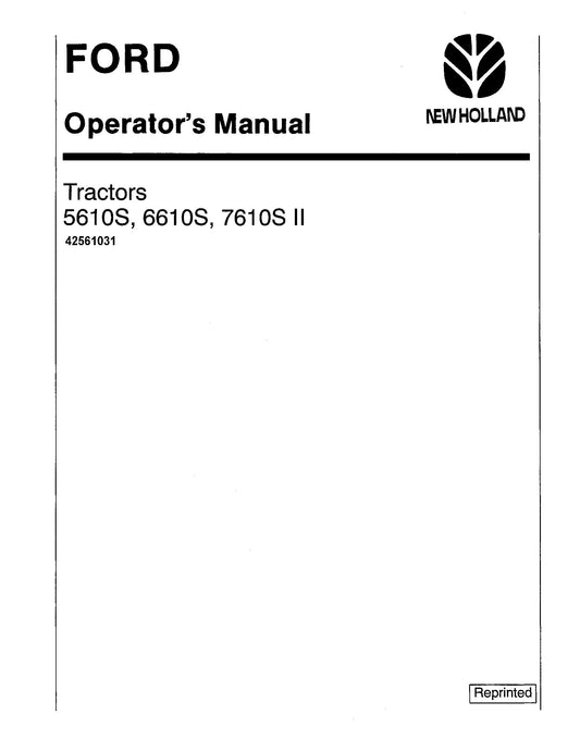 New Holland 5610S 6610S 7610S II Tractors (SE4204) Operator's Manual (42561031)