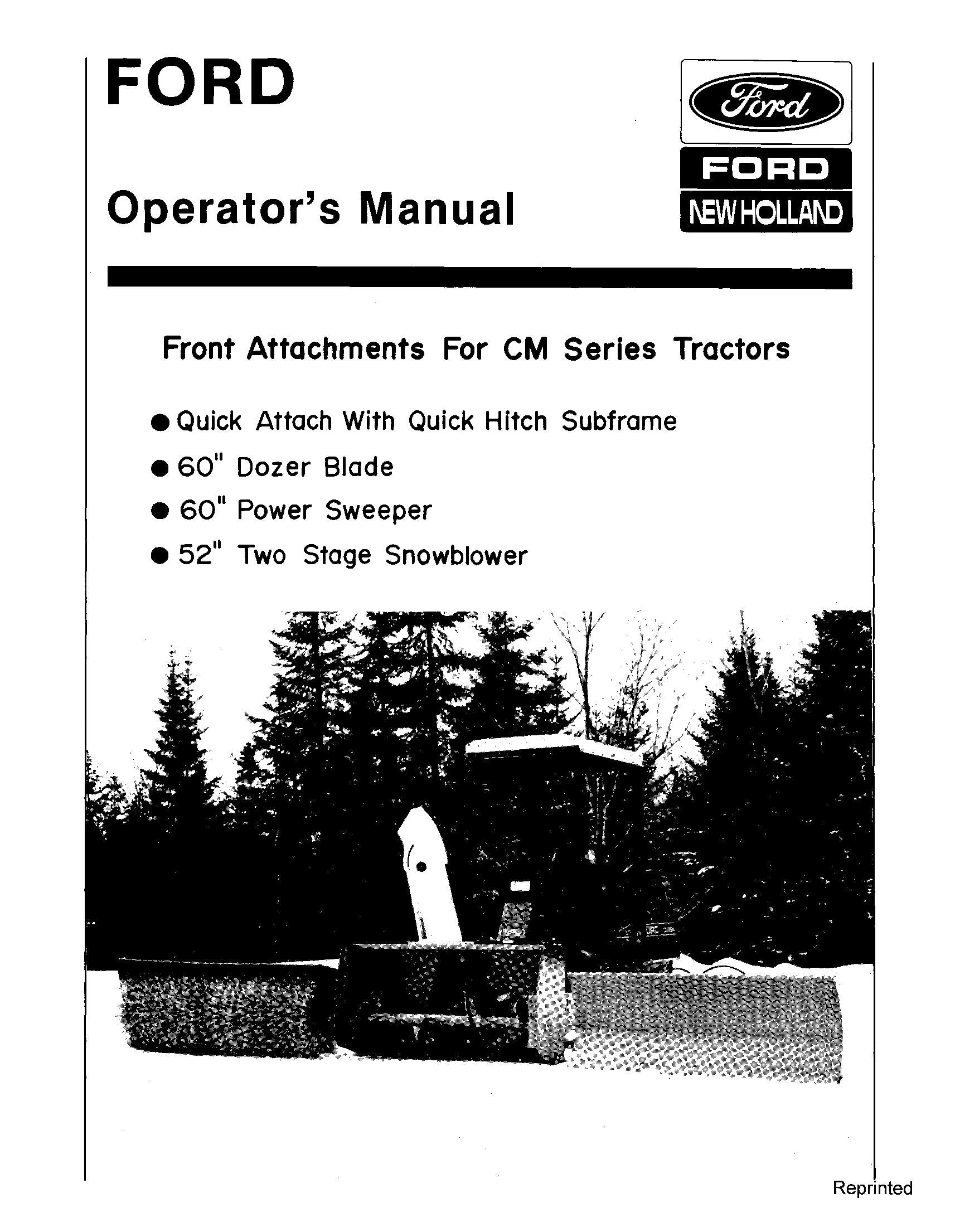 Ford CM224 CM274 Front attachments 60 inch Dozer Blade, 60 inch Power Sweeper, 52 inch two stage snowblower Operator's Manual (42647000)