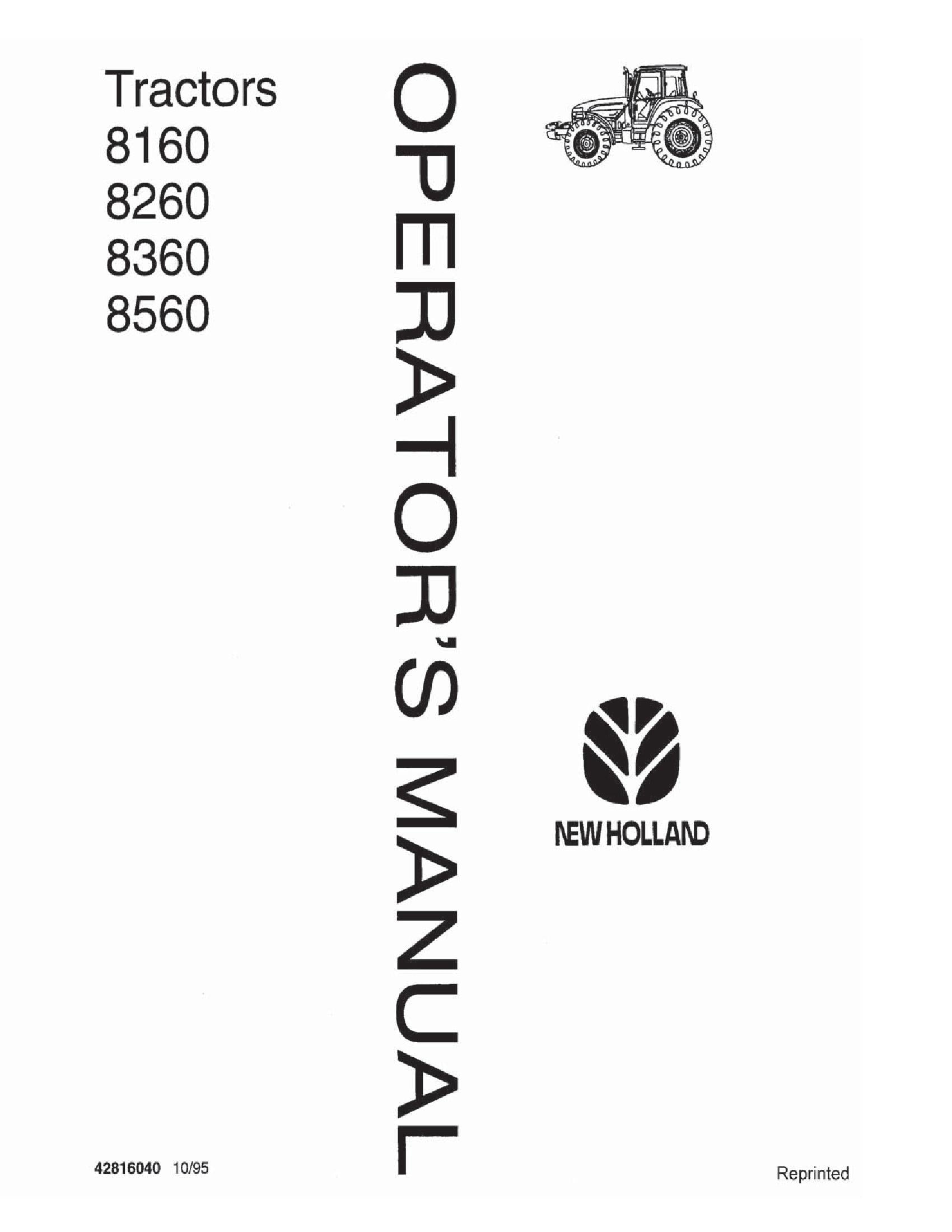 New Holland 8160 8260 8360 8560 Tractor Operator's Manual (42816040)