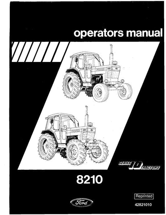 Ford 8210 Series Tractor Operator's Manual (42821010)