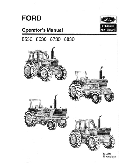 Ford 6 Cylinder Tractor 8530 8630 8730 8830 Operator's Manual (42853040)