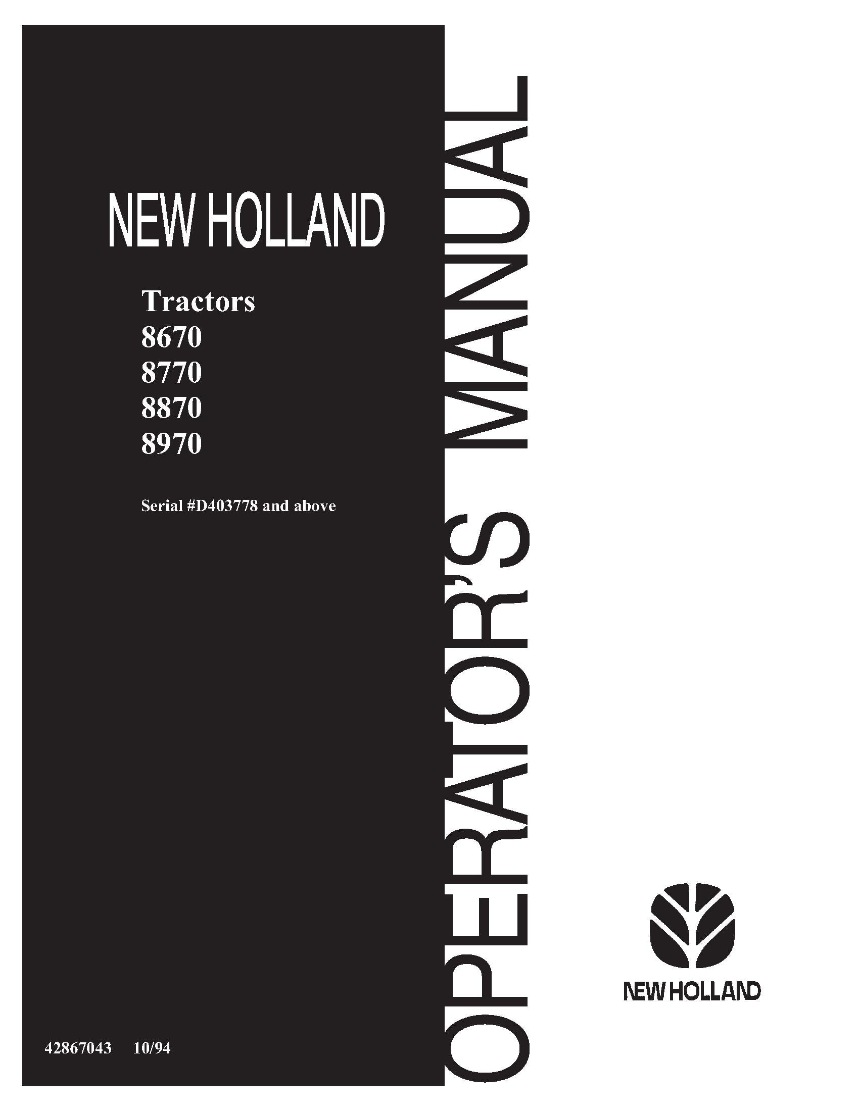 New Holland 8670,8770,8870,8970 Series SN D403778 & Above Operator's Manual (42867043)