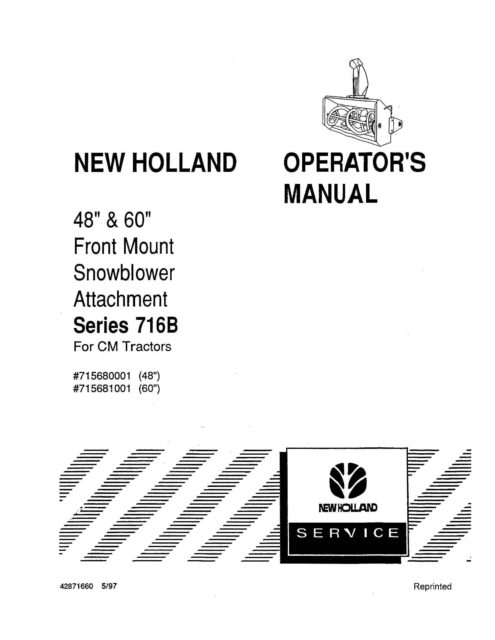 New Holland 716B 48 60 Inch Snowblower Attach OM for CM Tractors Operator's Manual (42871660)