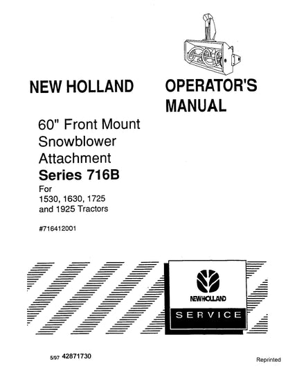 New Holland 60 Inch Snow blowr attch 716B For 1530 1630 1725 1925 Operator's Manual (42871730)