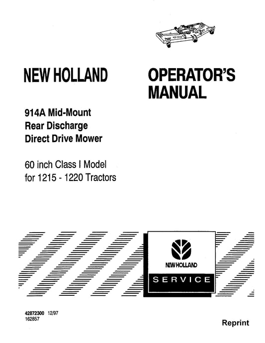 New Holland 914A Mid - Mount 60 Inch Class I Rear Discharge Direct Dirve Mower on 1215 1220 Tractors Operator's Manual (42872300)