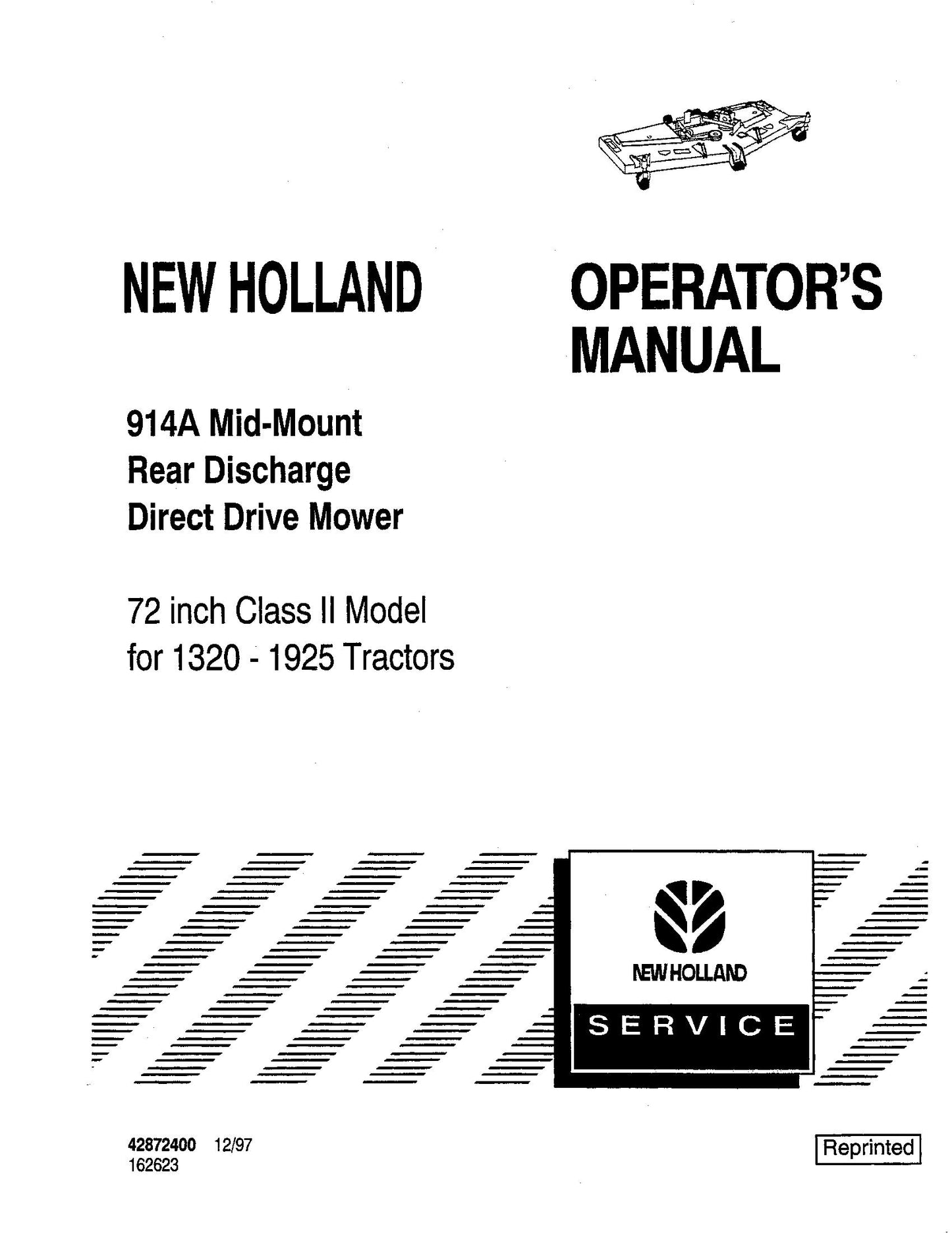 New Holland 914A 72 inches Rear Disc Mower Direct Drive Mower Classs II For 1320 - 1925 Tractors Operator's Manual (42872400)