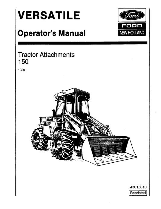 Ford Versatile 150 Tractor Attachments 1980 Operator's Manual (43015010)