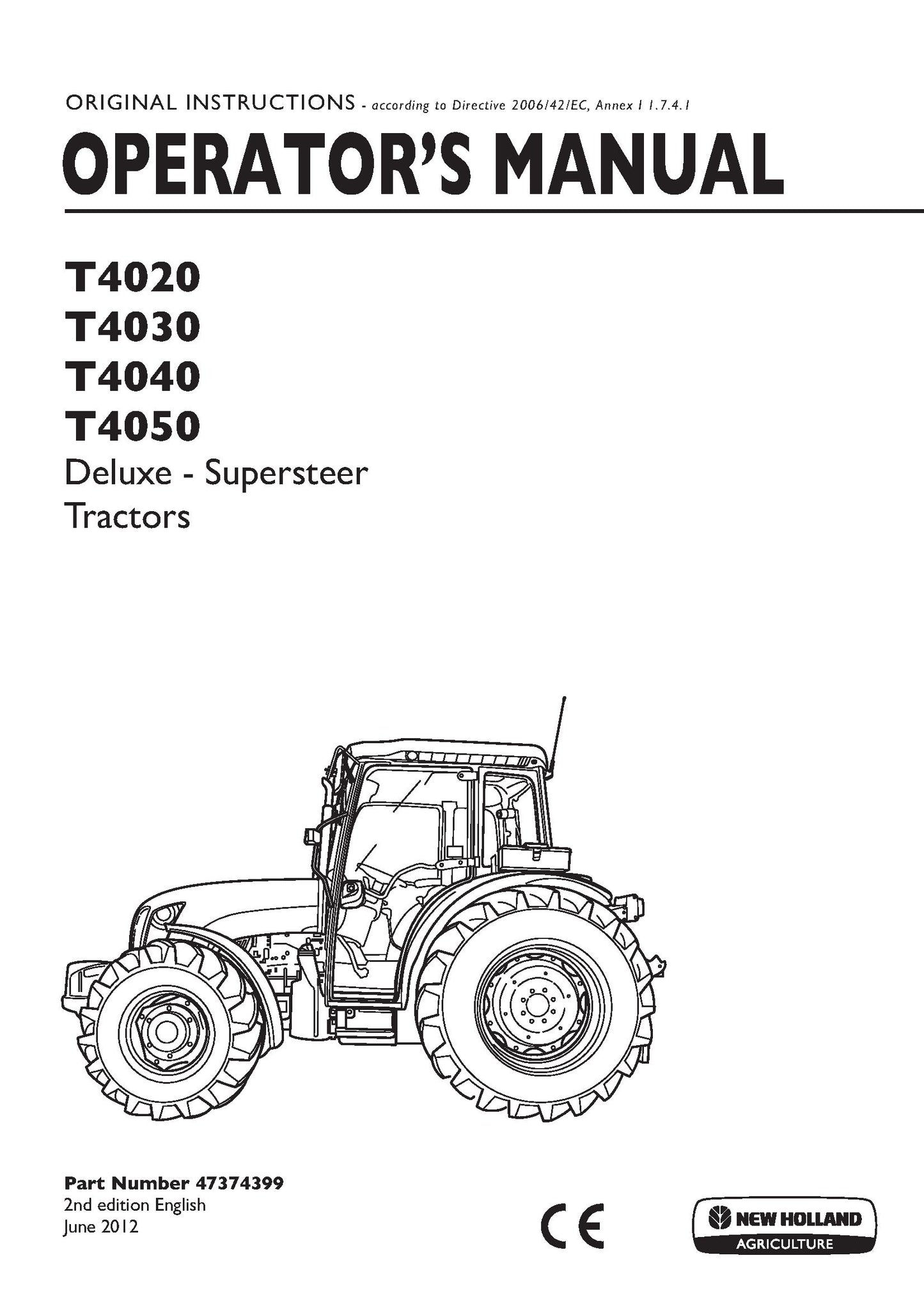 New Holland T4020,T4030,T4040,T4050 Deluxe - Supersteer Tractor Operator's Manual (47374399)
