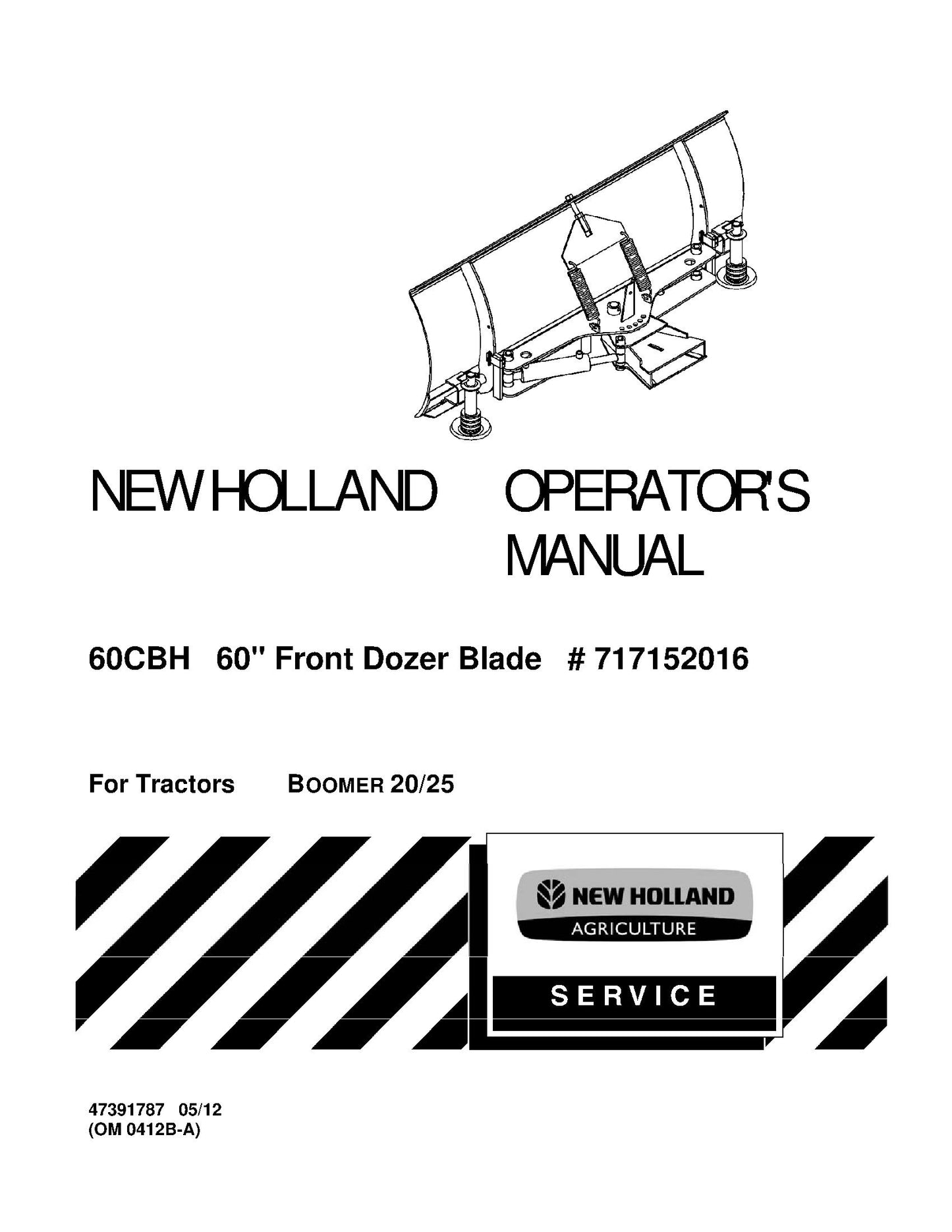 New Holland 60CBH 60 Front Dozer Blade - 717152016 - For Tractors Boomer 20-25 Operator's Manual (47391787)