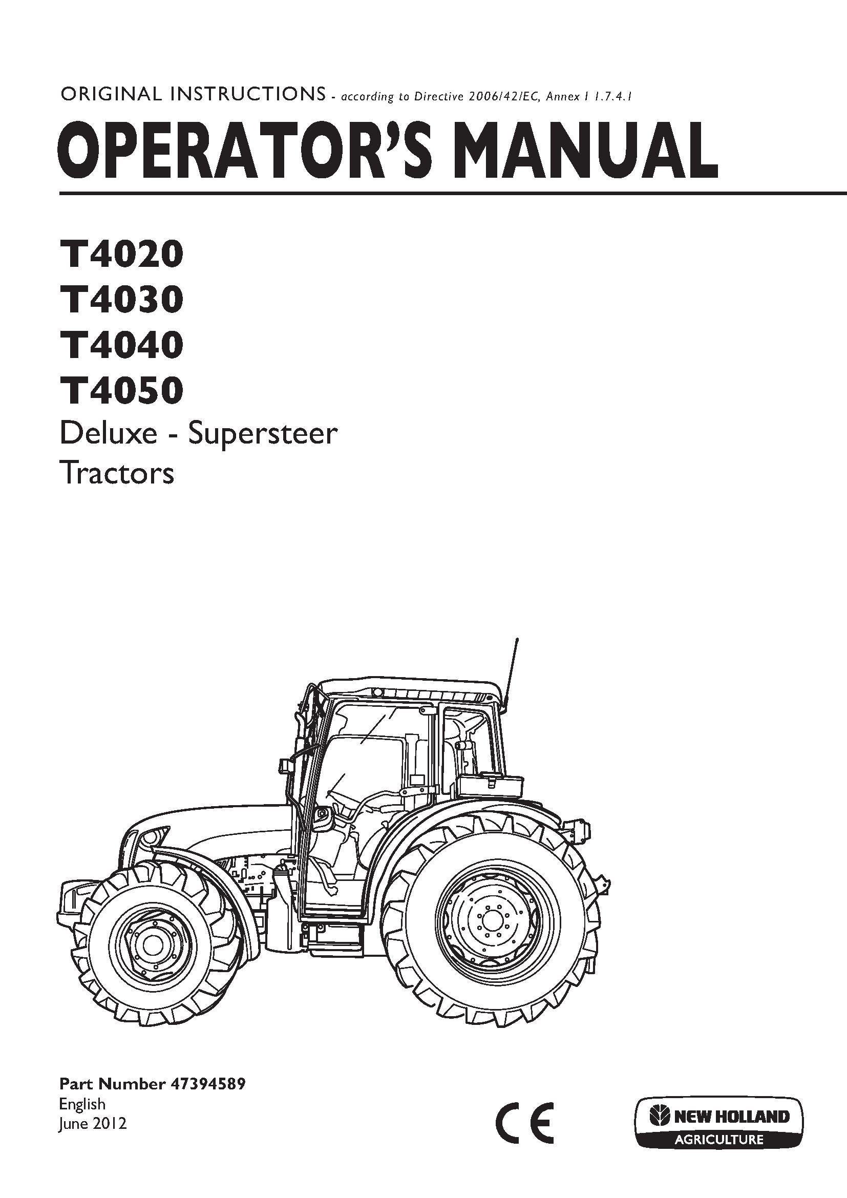 New Holland T4020, T4030, T4040, T4050 Deluxe Supersteer Tractor Operator's Manual (47394589)