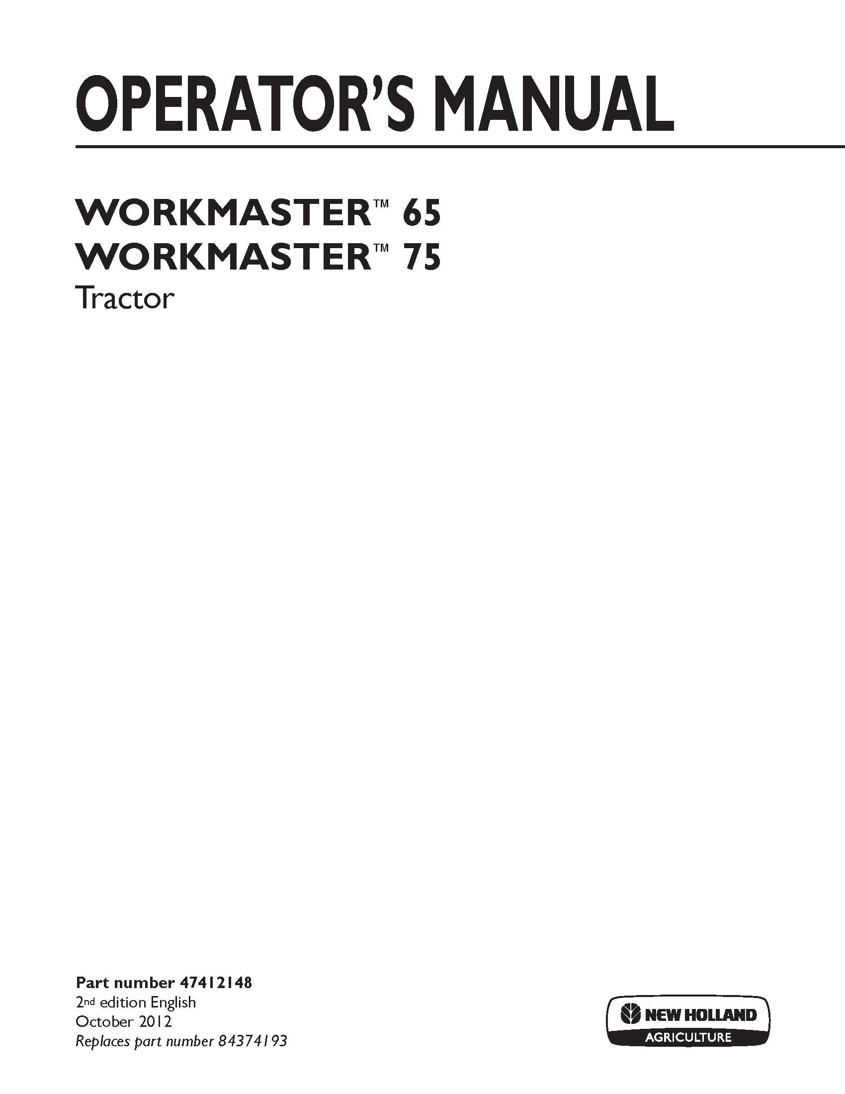 New Holland WorkMaster 65, 75 Tractor Operator's Manual (47412148)