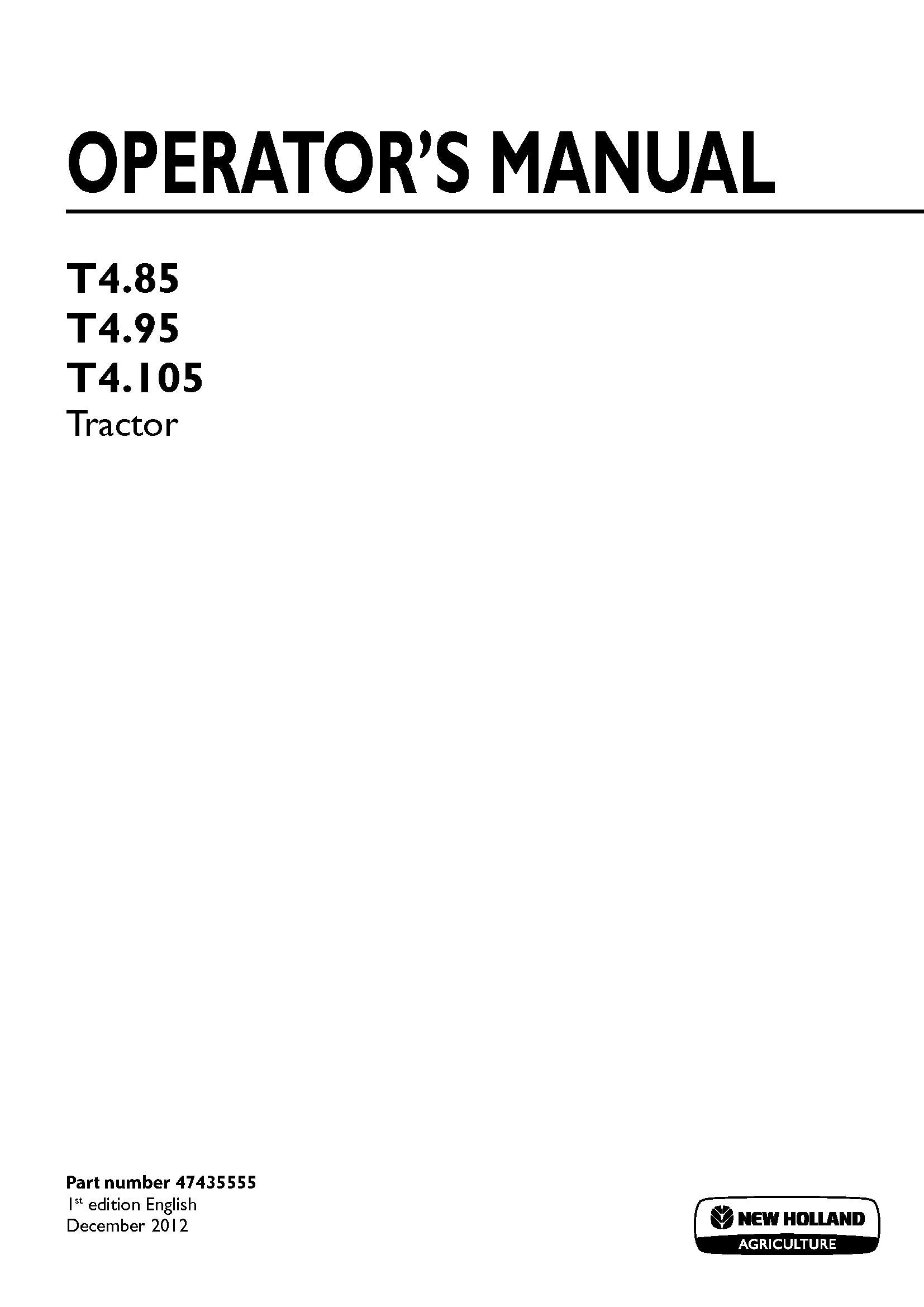 New Holland T485, T495, T4105 Tractor Operator's Manual (47435555)
