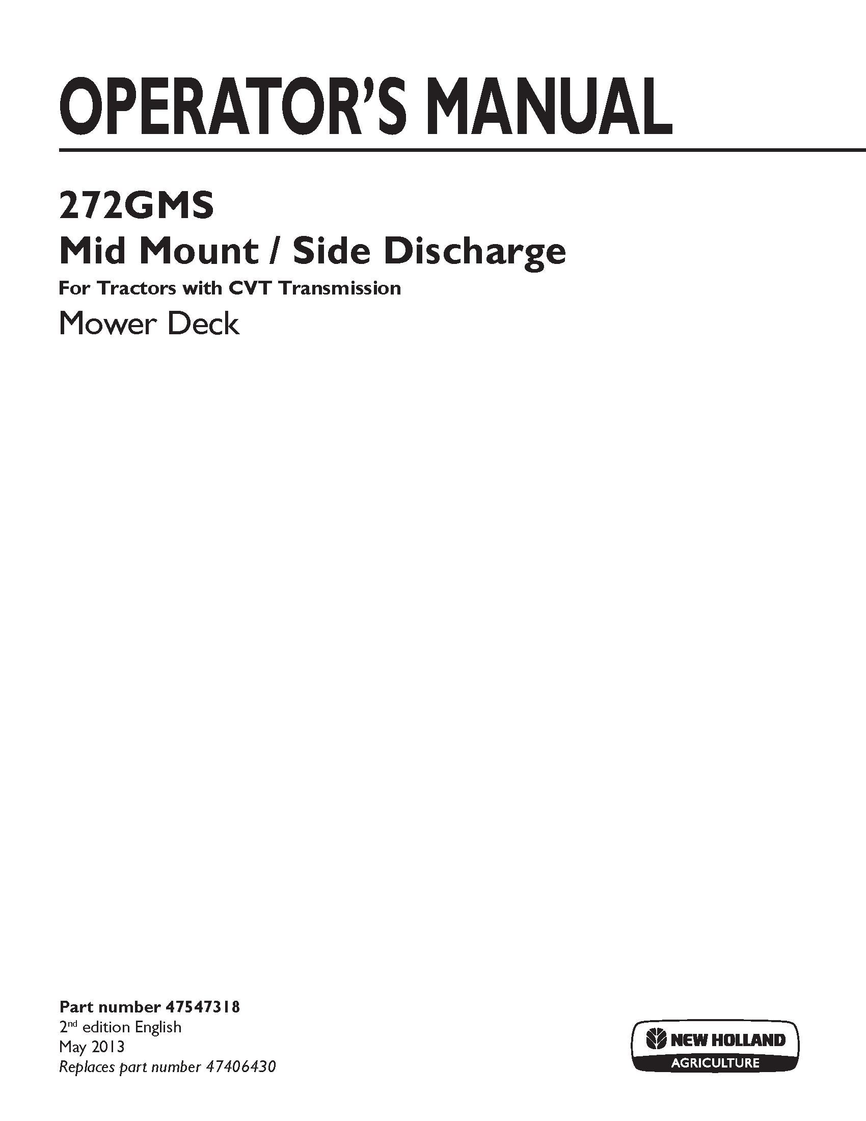 New Holland 272GMS Mid Mount - Side Discharge Mower Deck - For Tractors with CVT Transmission Operator's Manual (47547318)