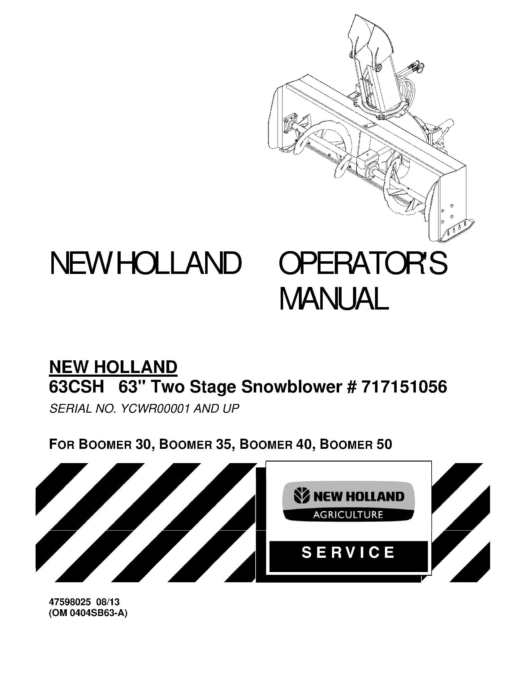 New Holland 63CSH 63 inch Two Stage Snowblower - 717151056PIN YCWR00001 AND UP - FOR BOOMER 30, BOOMER 35, BOOME Operator's Manual (47598025)