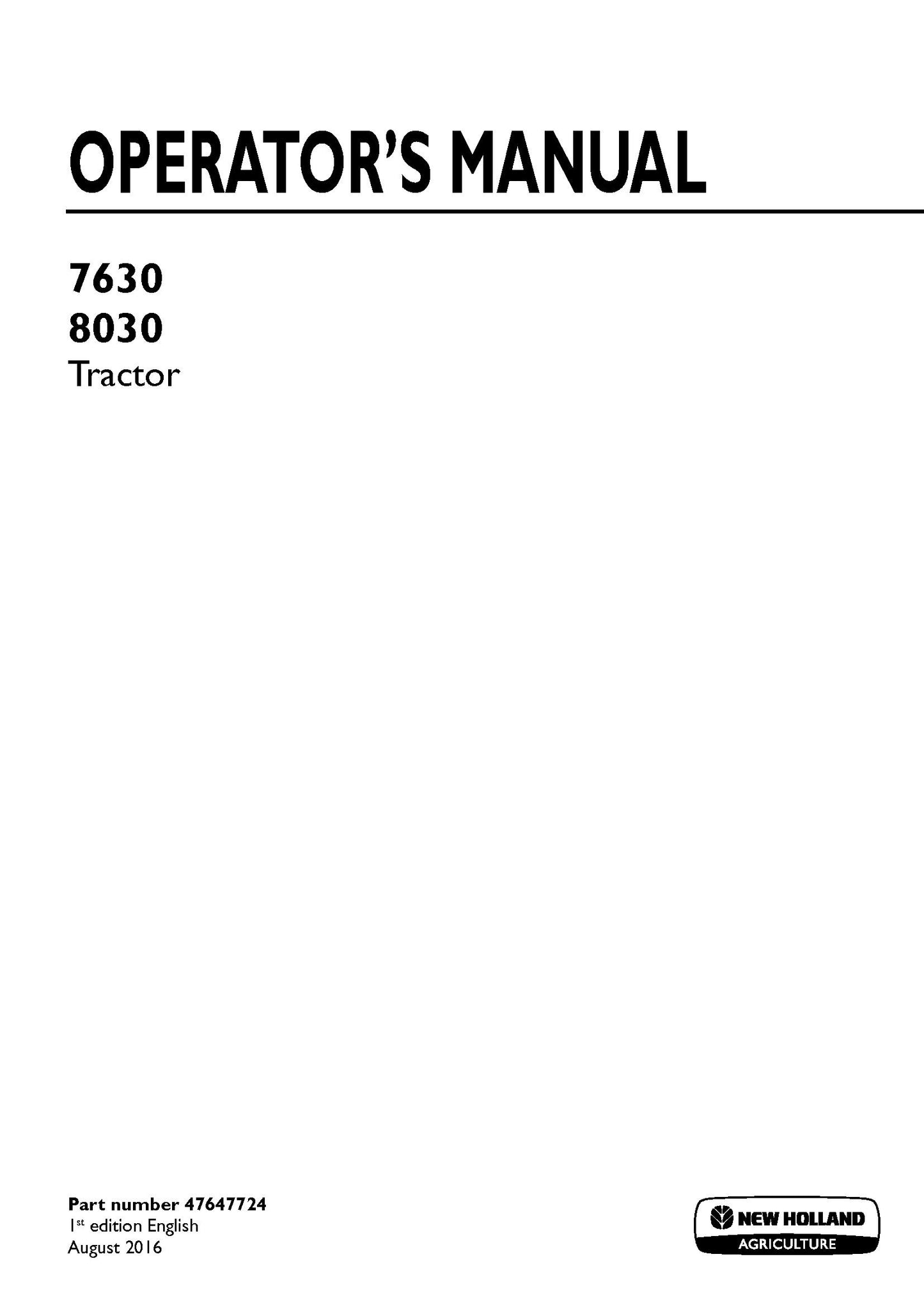 New Holland 7630, 8030 Tractor Operator's Manual (47647724)