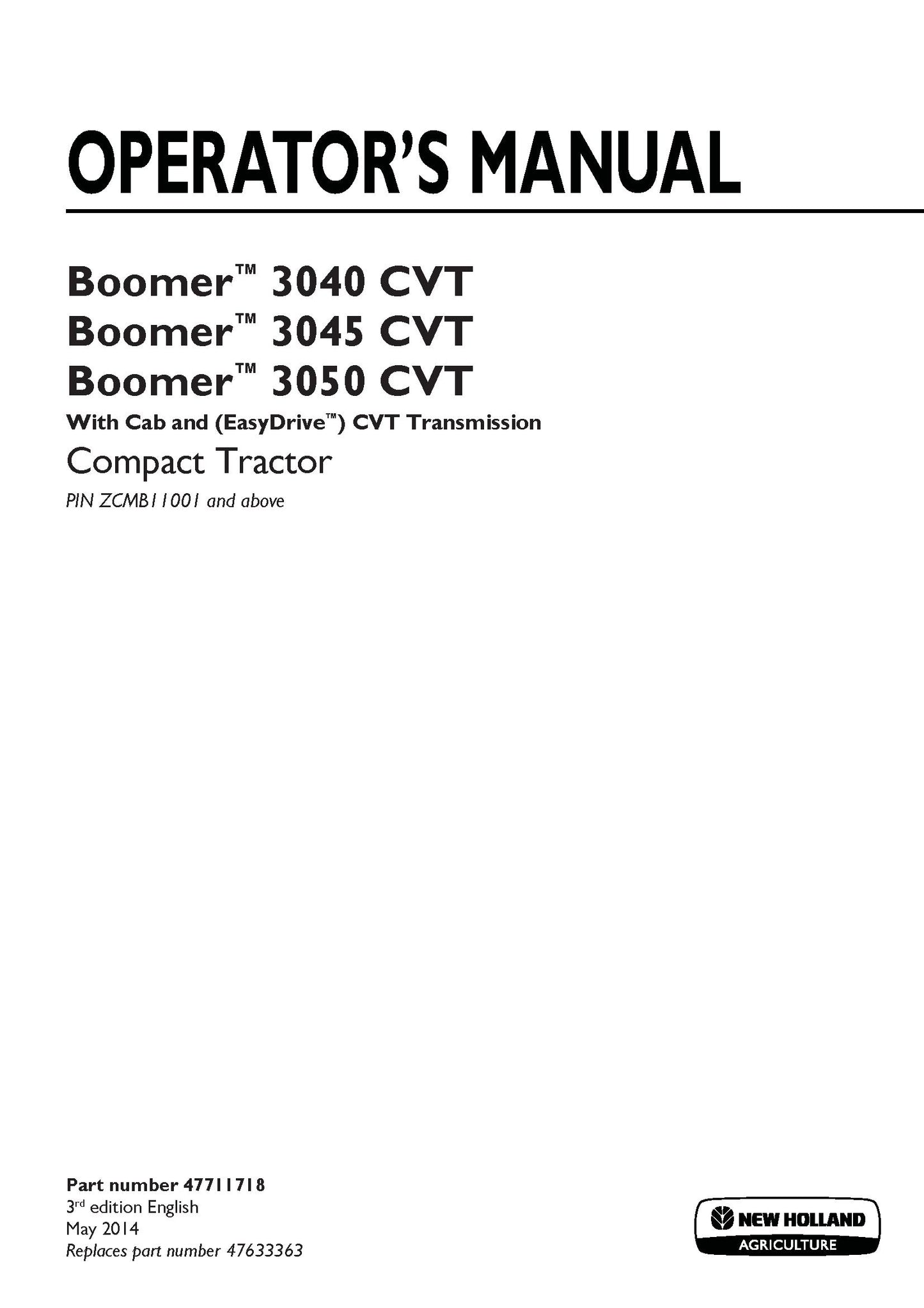 New Holland Boomer 3040 CVT, 3045 CVT, 3050 CVT Compact Tractor With Cab and EasyDrive CVT Transmission PIN ZCMB Operator's Manual (47711718)