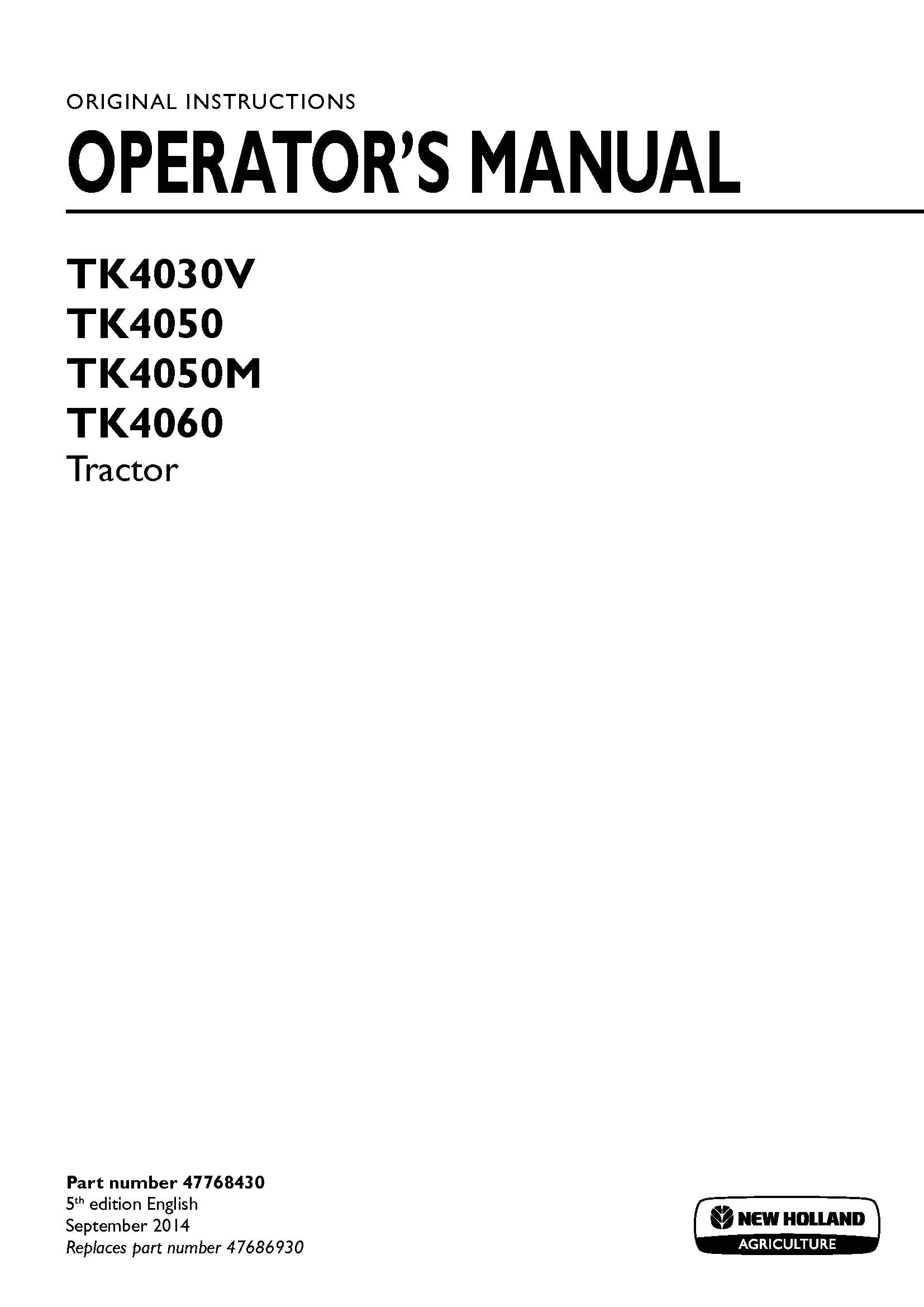 New Holland TK4030V, TK4050, TK4050M, TK4060 Tractor Operator's Manual (47768430)