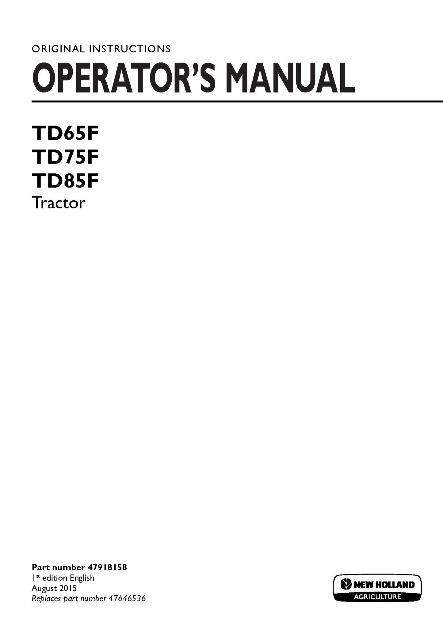 New Holland TD65F, TD75F, TD85F Tractor Operator's Manual (47918158)