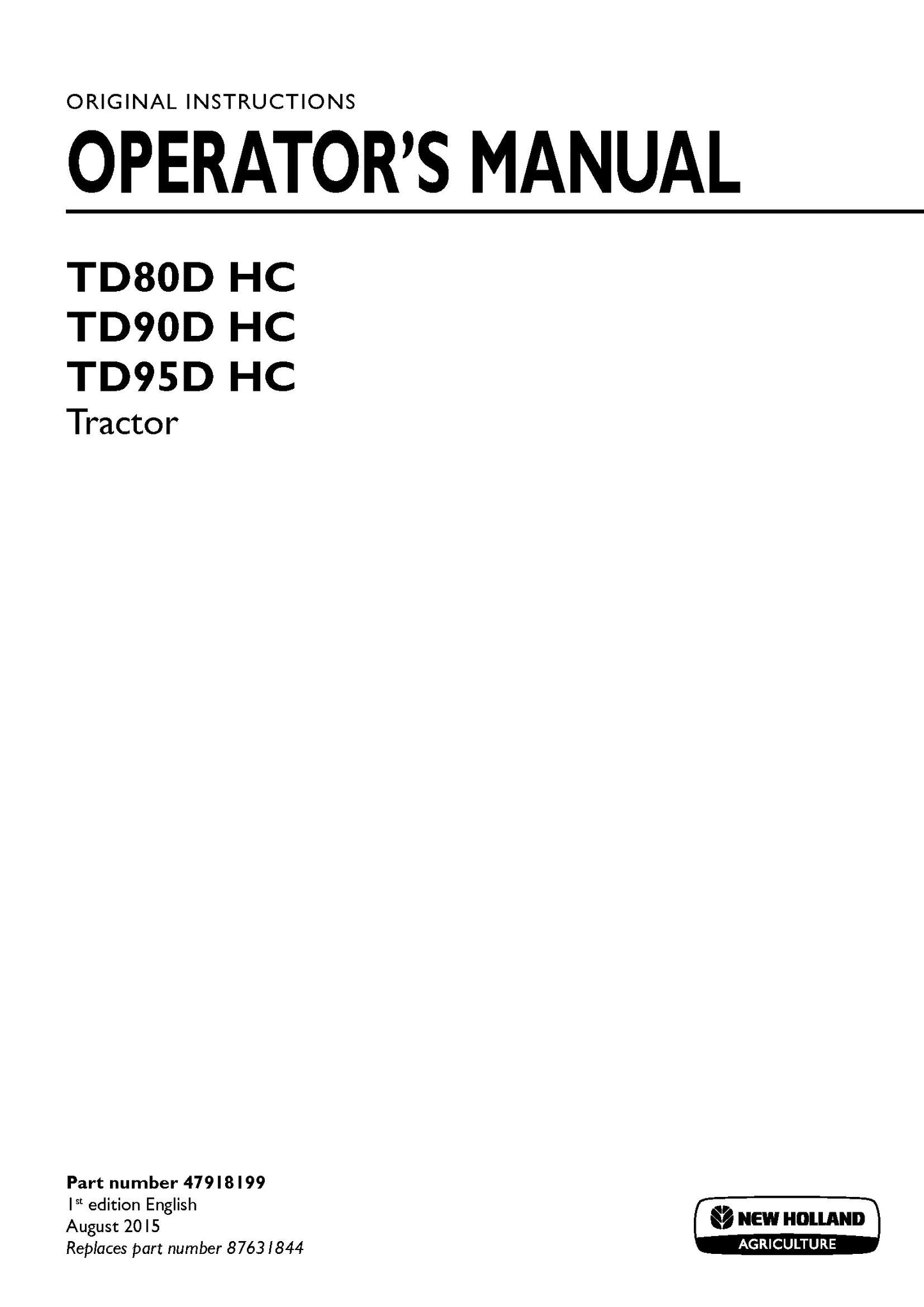 New Holland TD80D HC, TD90D HC, TD95D HC Tractor Operator's Manual (47918199)
