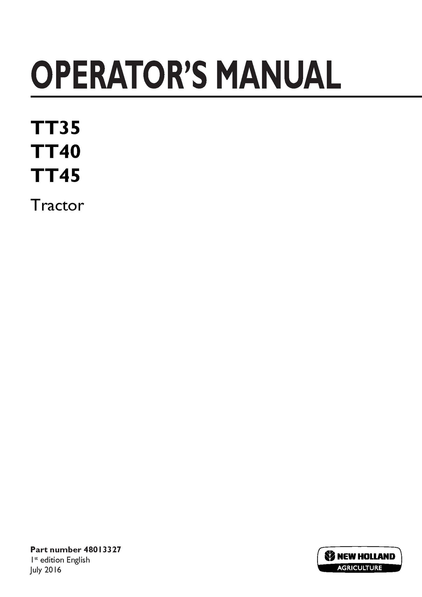 New Holland TT35, TT40, TT45 Tractor Operator's Manual (48013327)