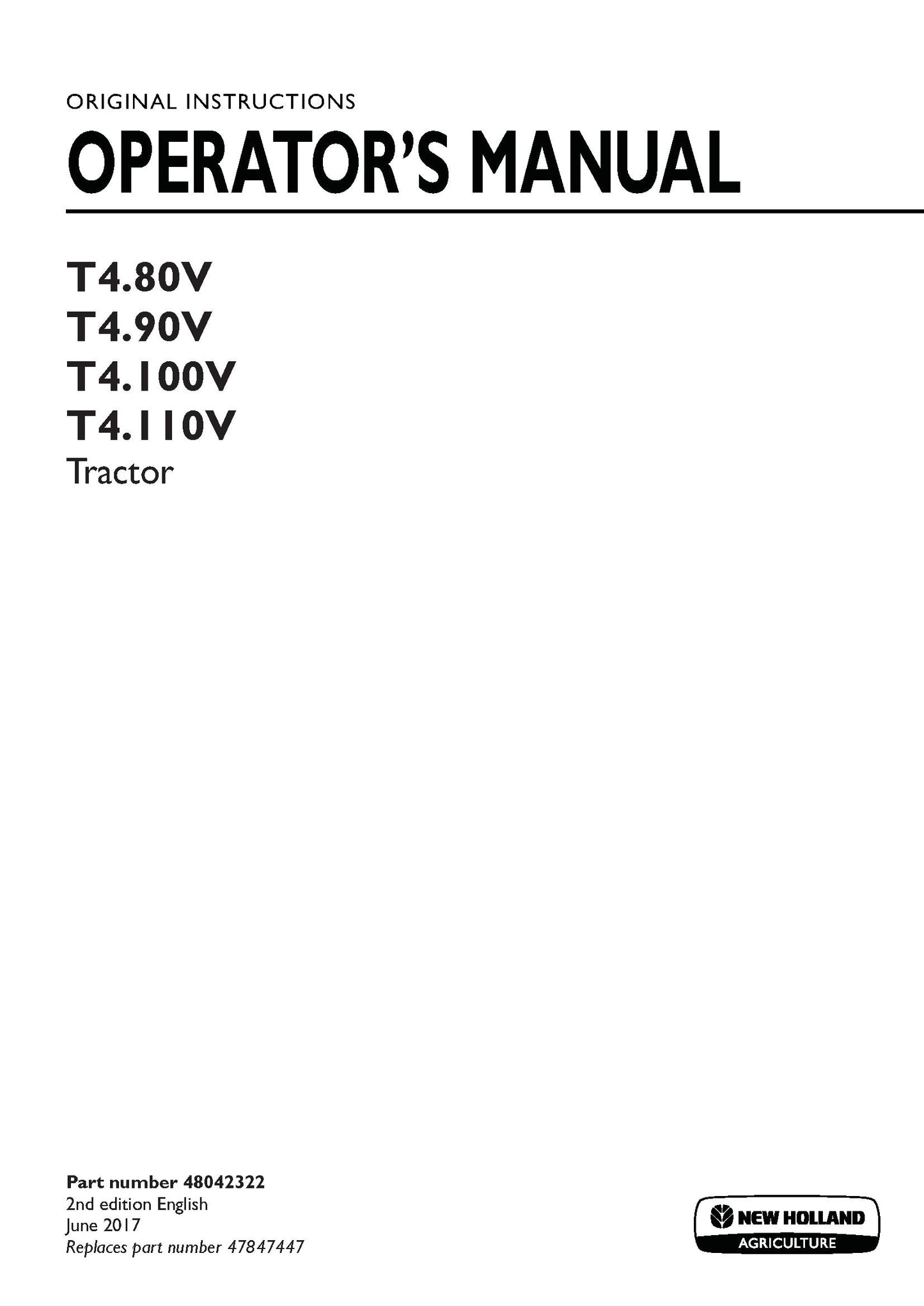New Holland T480V, T490V, T4100V, T4110V Tier 4A Tractor Operator's Manual (48042322)