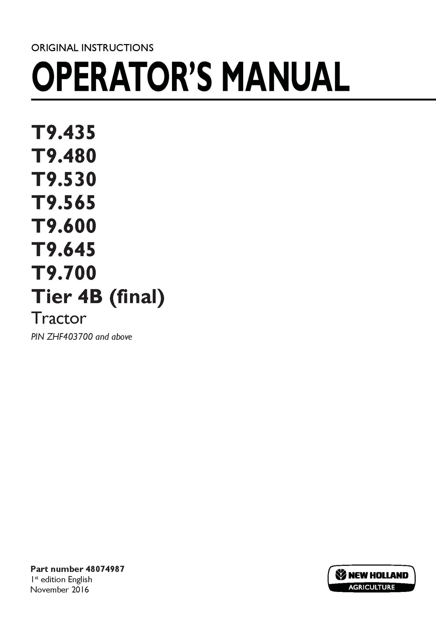 New Holland T9.435, T9.480, T9.530, T9.565, T9.600, T9.645, T9.700 Tier 4B Tractor Operator's Manual (48074987)