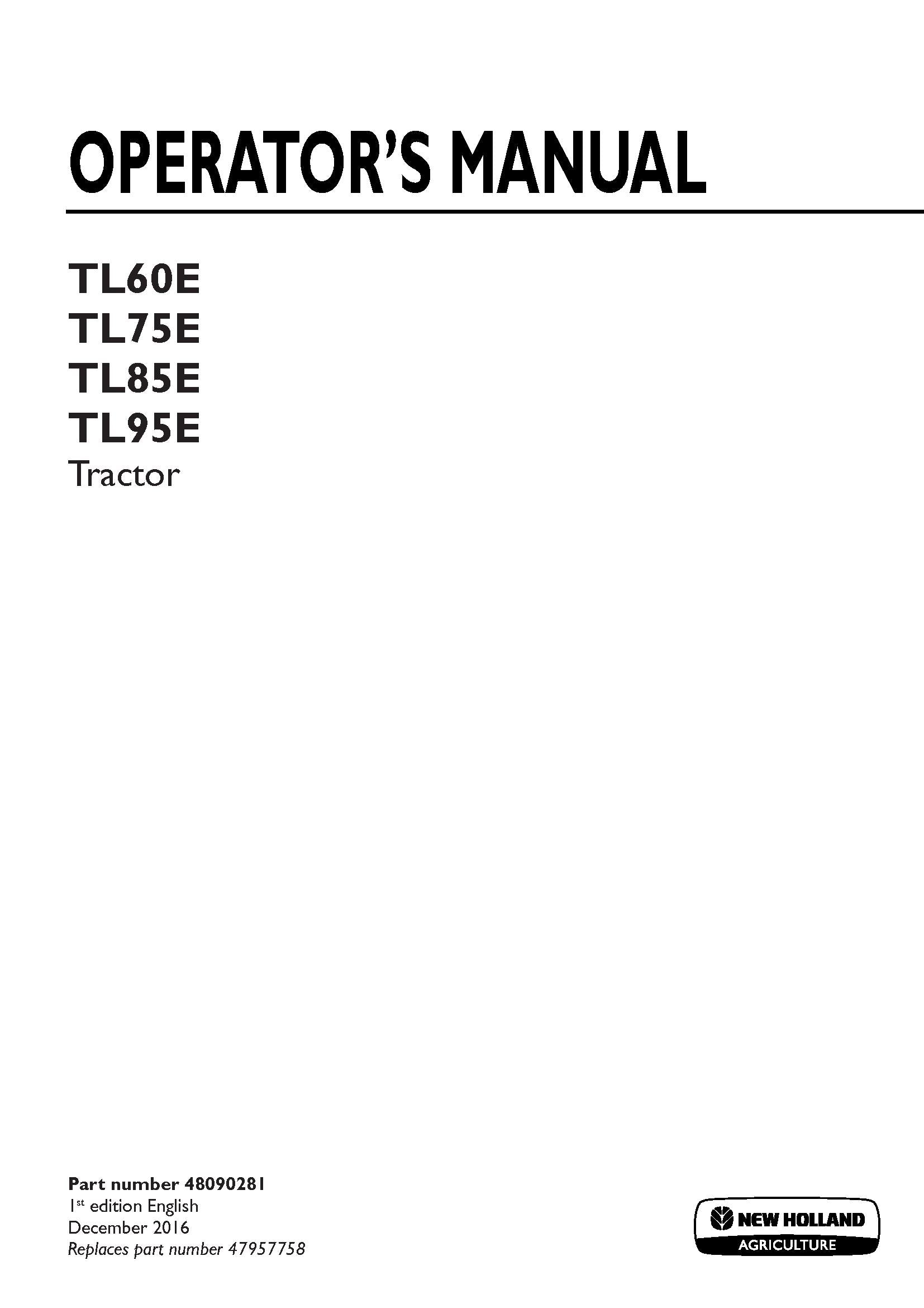 New Holland TL60E, TL75E, TL85E, TL95E Tractor Operator's Manual (48090281)