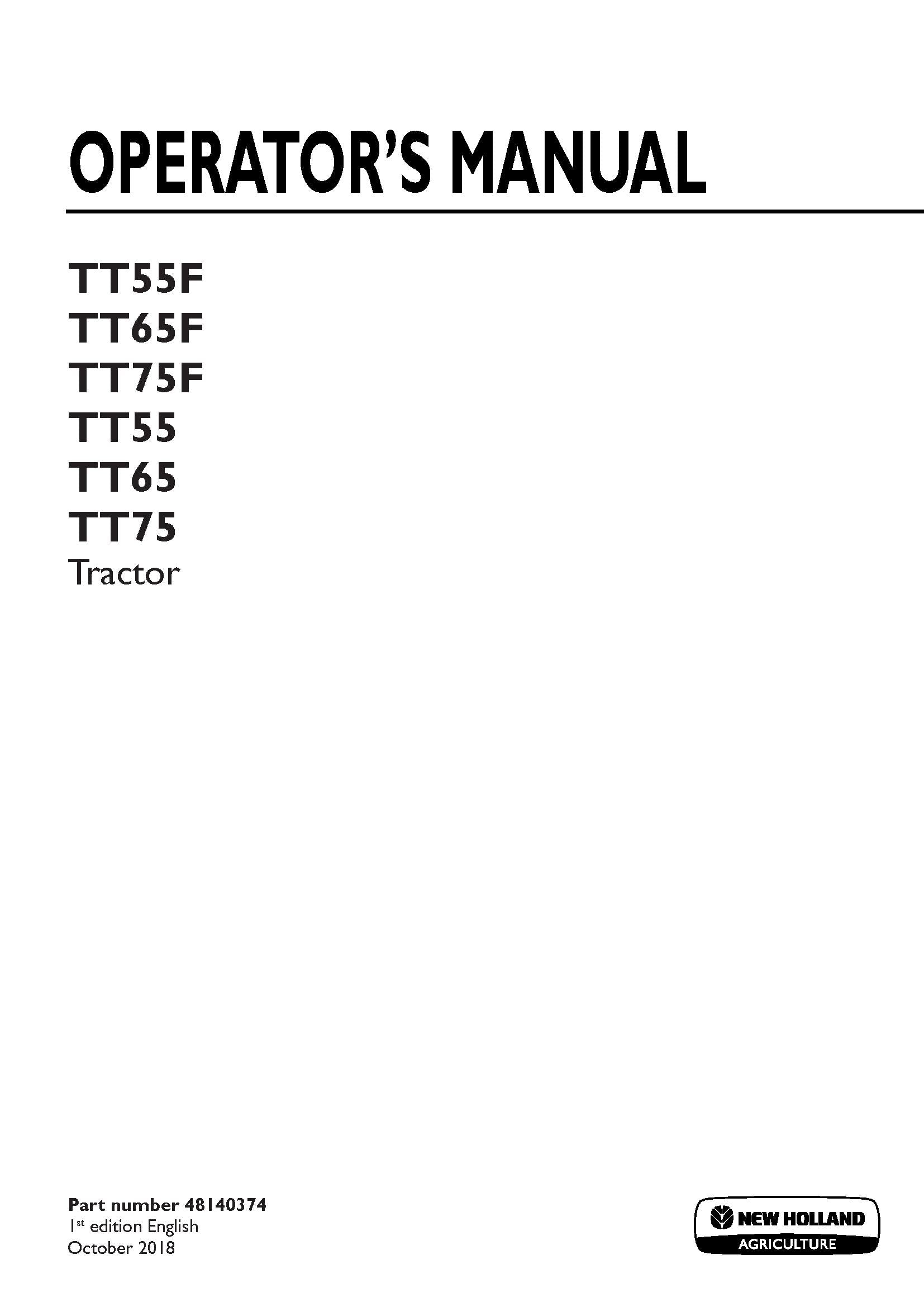 New Holland TT55F, TT65F, TT75F, TT55, TT65, TT75 Tractor Operator's Manual (48140374)