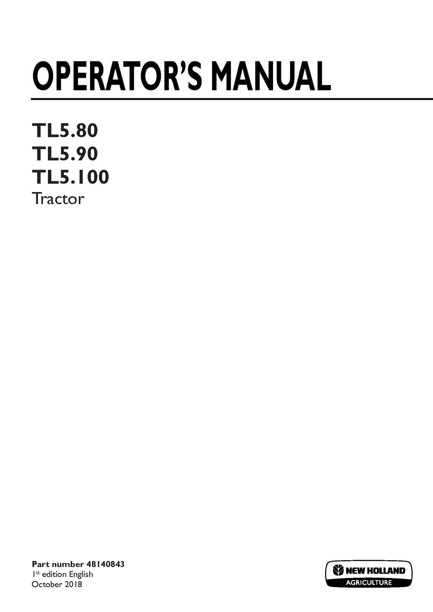 New Holland TL5.80, TL5.90, TL5.100 Tractor Operator's Manual (48140843)