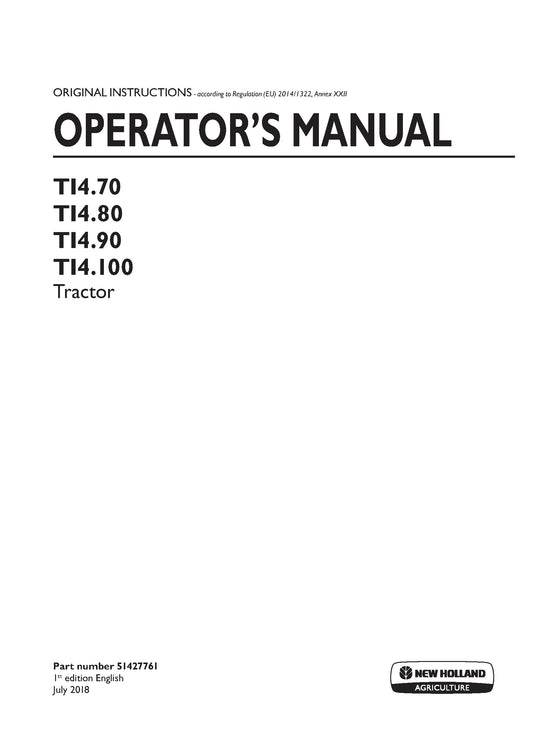 New Holland TI4.70, TI4.80, TI4.90, TI4.100 Stage IIIB Tractor. Operator's Manual (51427761)