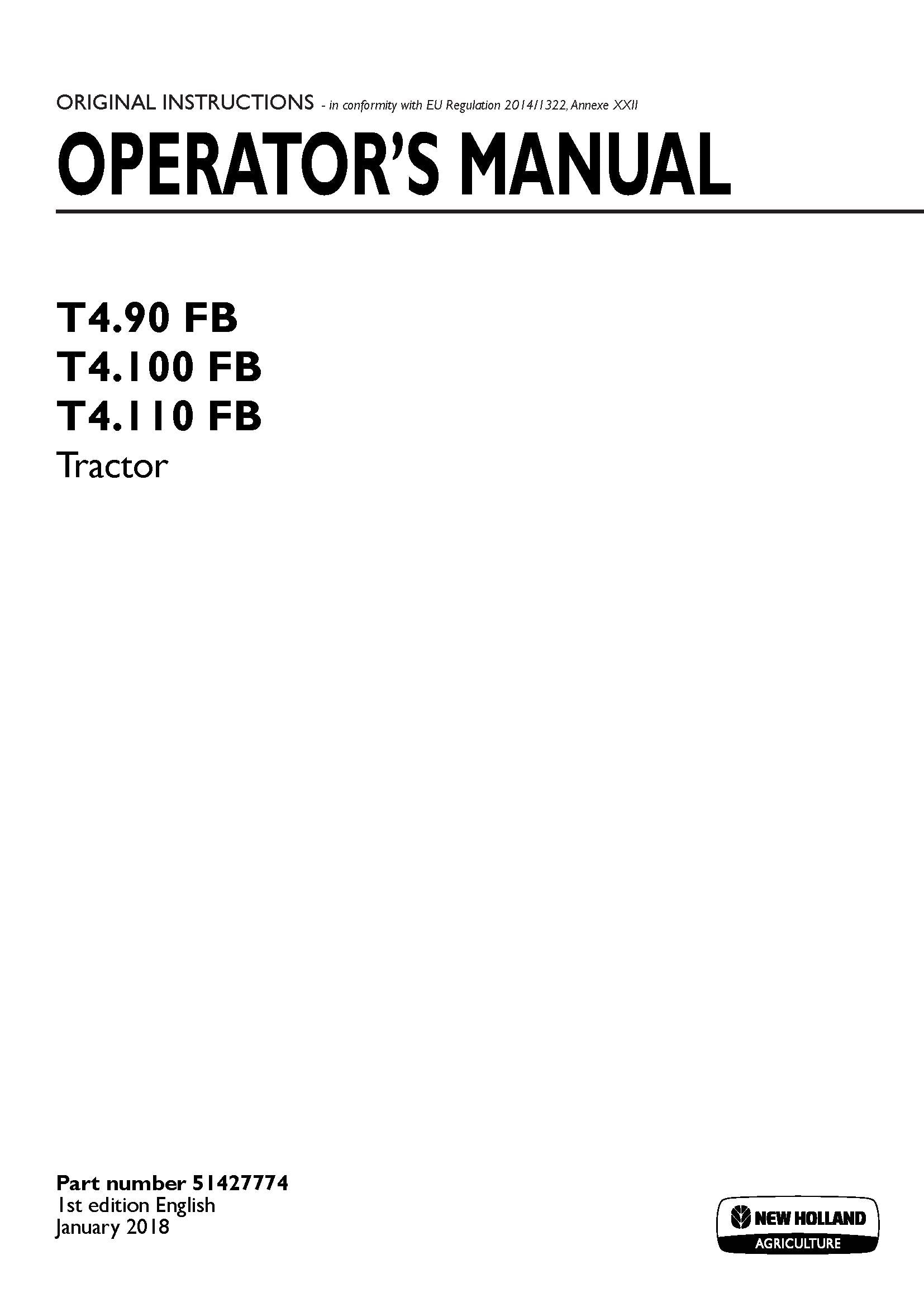 New Holland T490 FB, T4100 FB, T4110 FB Stage IIIB Tractor Operator's Manual (51427774)