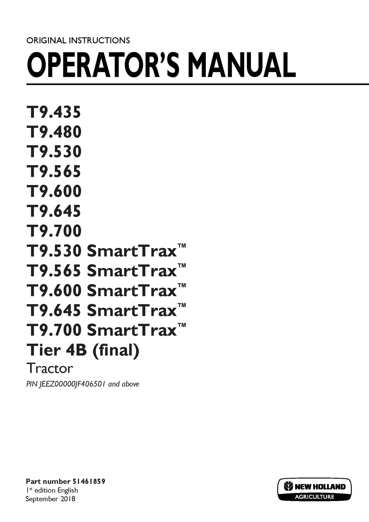 New Holland T9.435, T9.480, T9.530, T9.565, T9.600, T9.645, T9.700, T9.530 SmartTrax-T9.700 SmartTrax Tier 4B Tractor Operator's Manual (51461859)