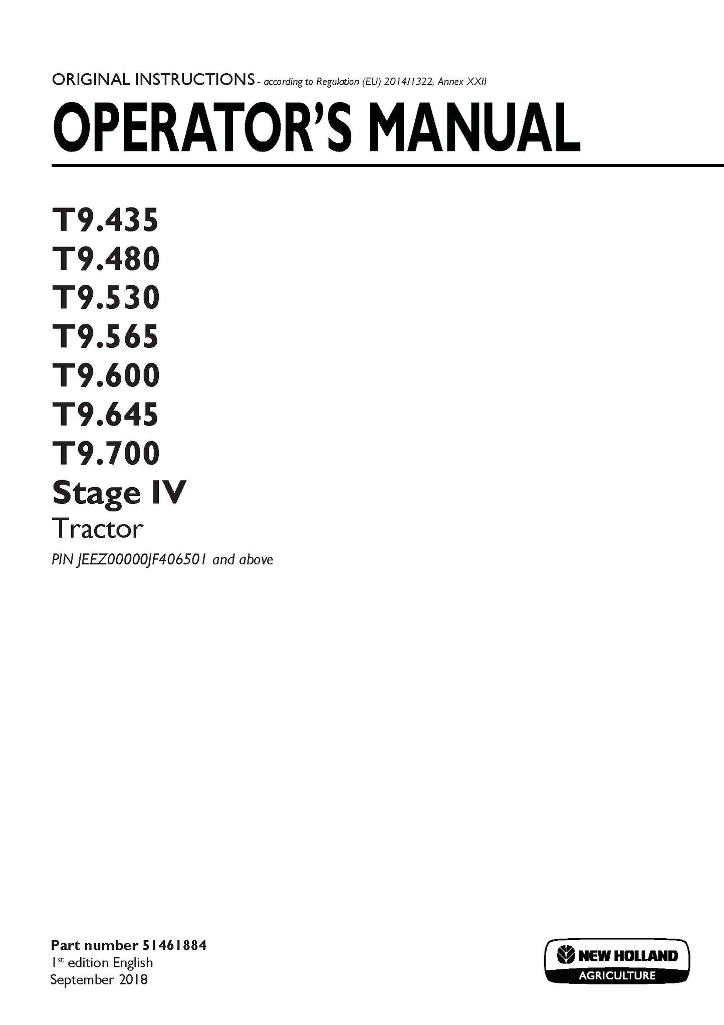 New Holland T9.435, T9.480, T9.530, T9.565, T9.600, T9.645, T9.700 Stage IV Tractor Operator's Manual (51461884)