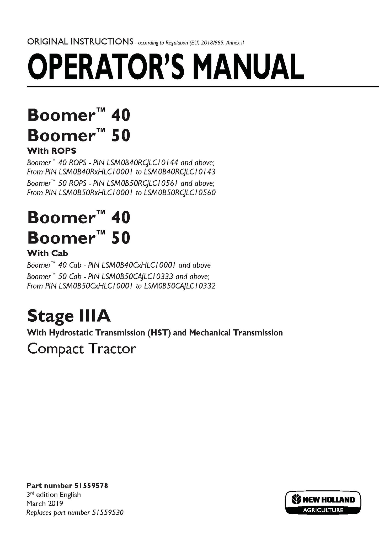 New Holland Boomer 40, Boomer 50 Stage IIIA Compact Tractor - With Hydrostatic Transmission and Mechanical Transmission Operator's Manual (51559578)