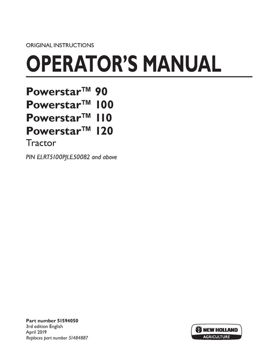 New Holland Powerstar 90, Powerstar 100, Powerstar 110, Powerstar 120 Tier 4B Tractor Operator's Manual (51594050)