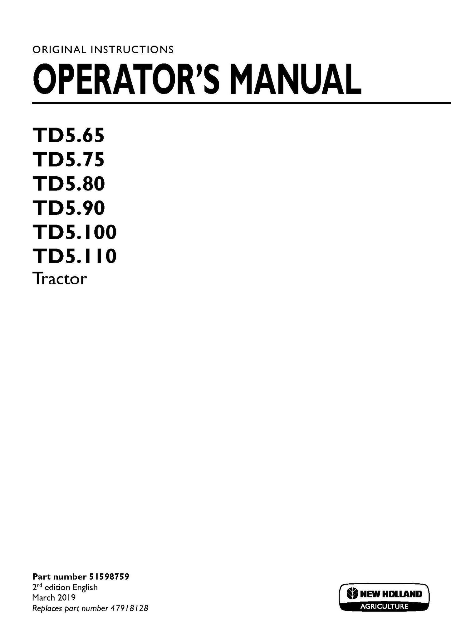 New Holland TD5.65, TD5.75, TD5.80, TD5.90, TD5.100, TD5.110 Tractor Operator's Manual (51598759)