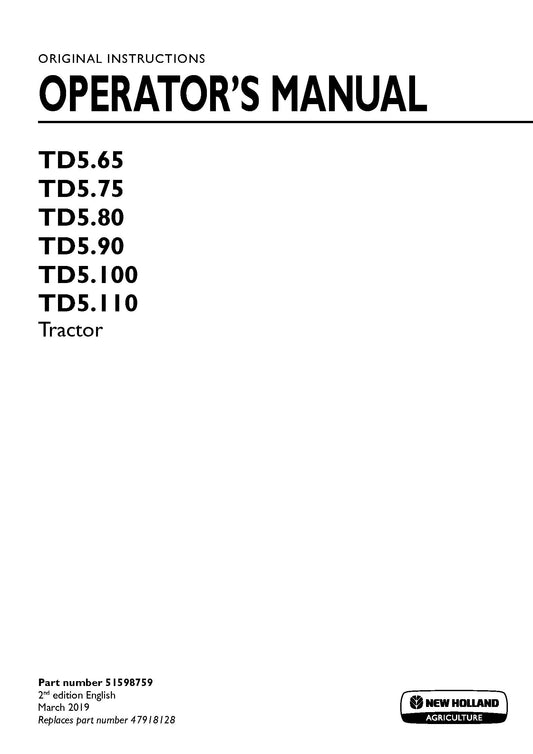 New Holland TD5.65, TD5.75, TD5.80, TD5.90, TD5.100, TD5.110 Tractor Operator's Manual (51598759)