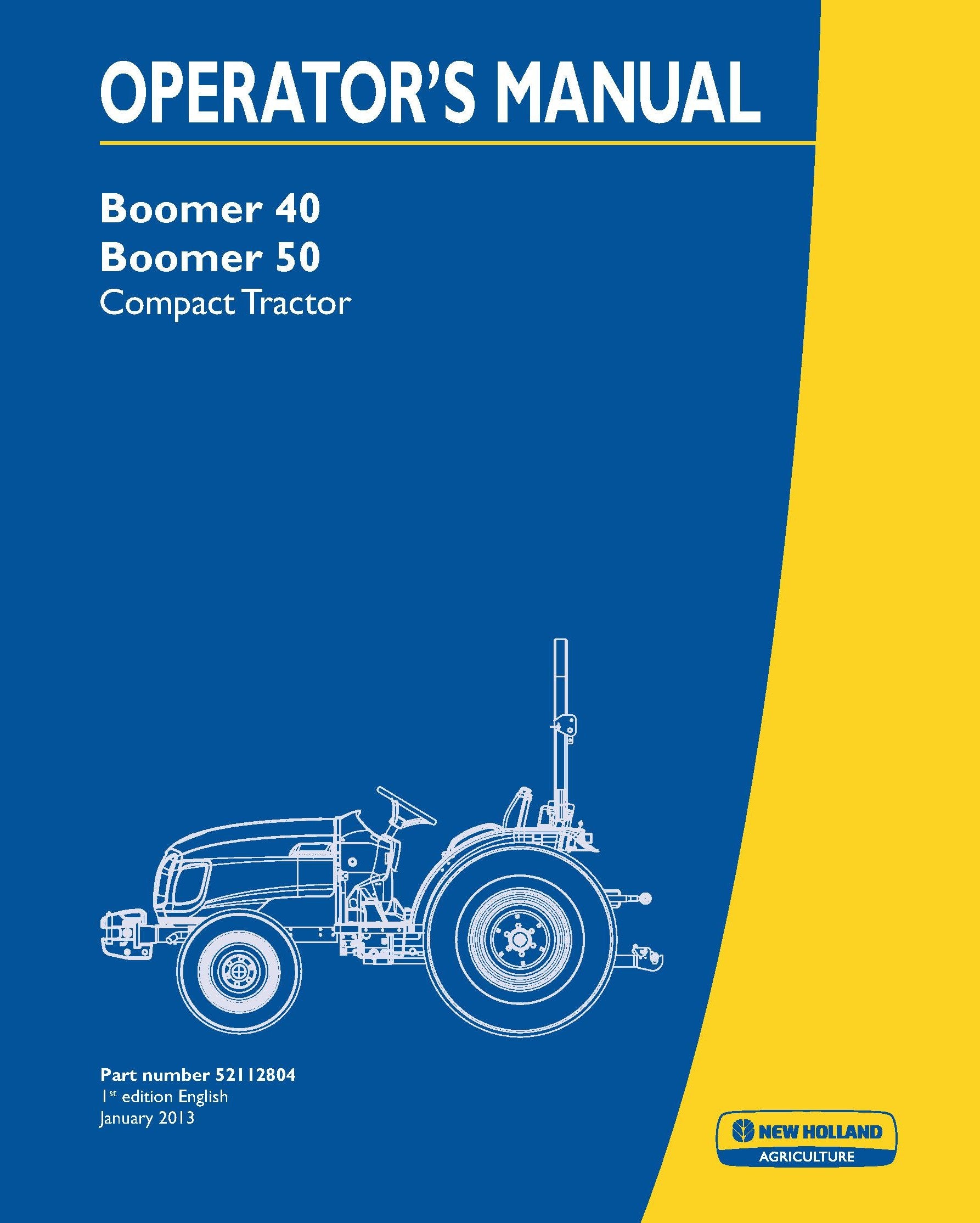 New Holland Boomer 40, Boomer 50 Tractors - Australia Only Operator's Manual (52112804)