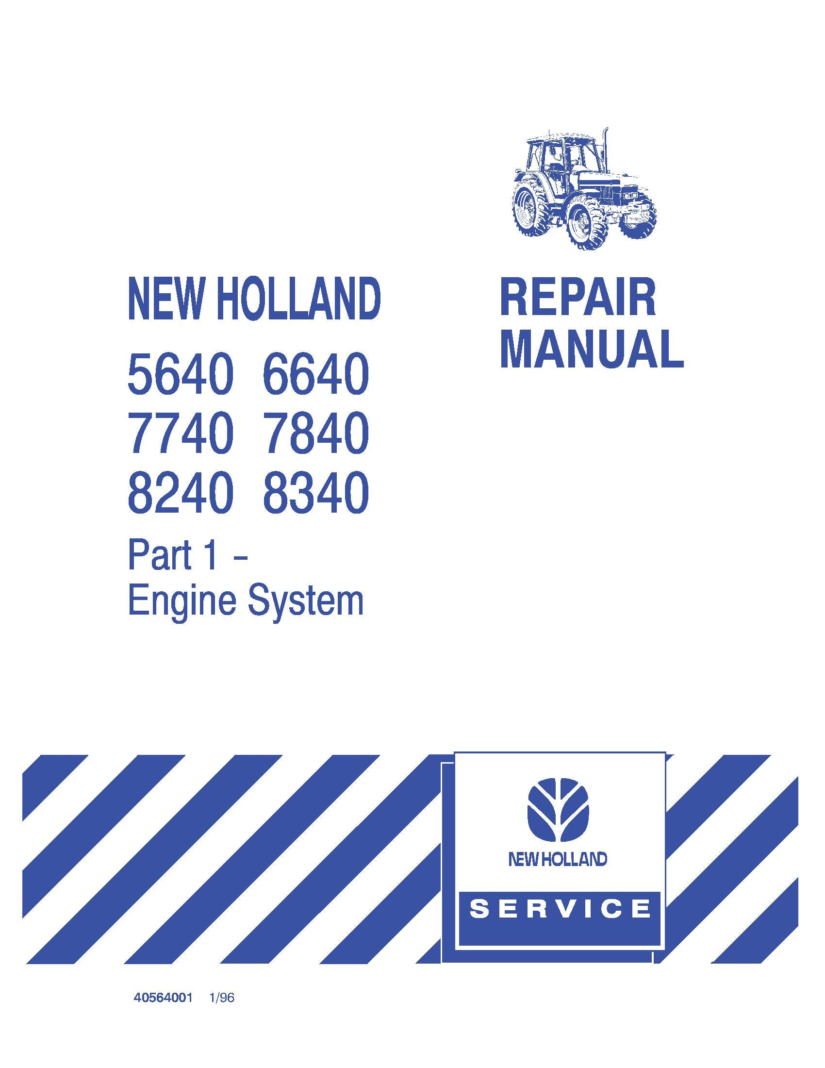 New Holland 5640 6640 7740 7840 8240 8340 Tractor Service Repair Manual (40564001)