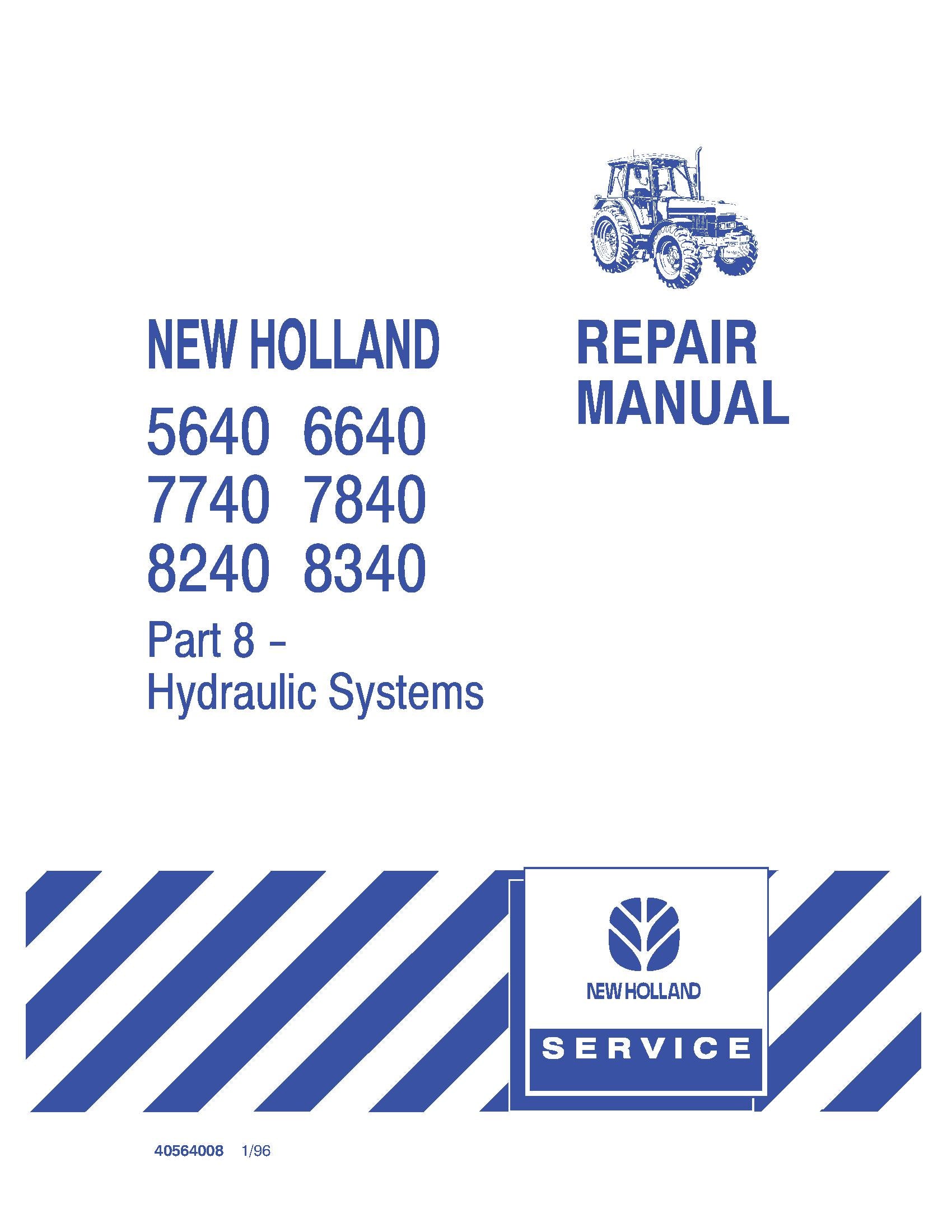 New Holland 5640 6640 7740 7840 8240 8340 Tractor Service Repair Manual (40564008)