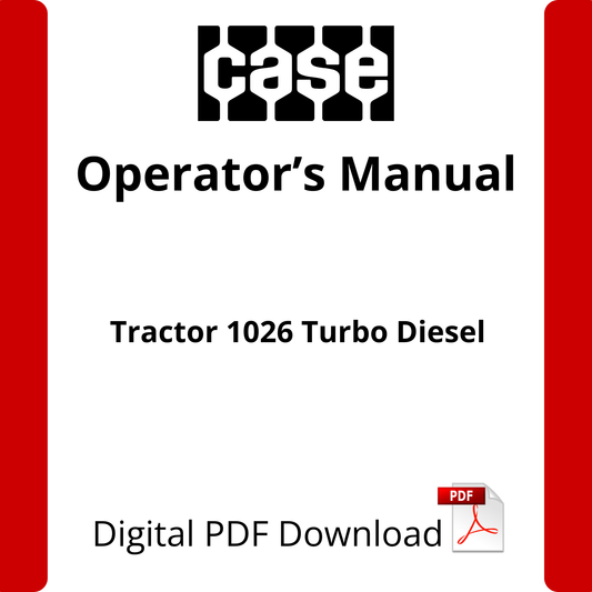 Case IH Tractor 1026 Turbo Diesel Operator's Manual (1082915R1)